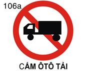 Số hiệu biển báo: 106 cấm ô tô tải